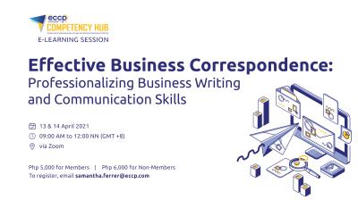 Effective Business Correspondence: Professionalizing Business Writing and Communication Skills