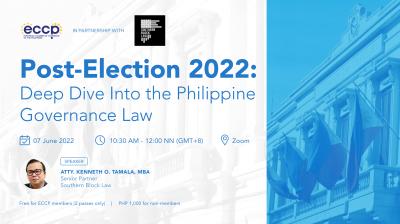 Post-Election 2022: Deep Dive Into the Philippine Governance Law