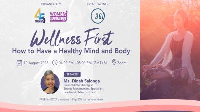 Wellness First: How to Have a Healthy Mind and Body