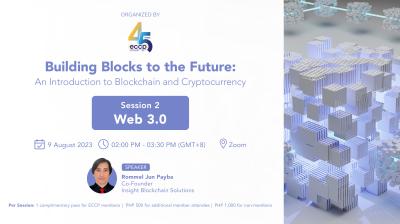Building Blocks to the Future: An Introduction to Blockchain and Cryptocurrency - Session 2