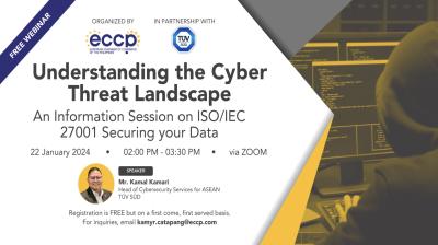 Understanding the Cyber Threat Landscape: An Information Session on ISO/IEC 27001 Securing your Data